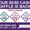 Our 50/50 Cash Raffle is back!